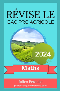 Fiches de Révisions Bac Pro Agricole Maths