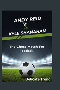 Andy Reid vs. Kyle Shanahan