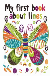 My first book about lines