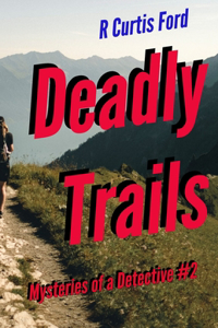 Deadly Trails