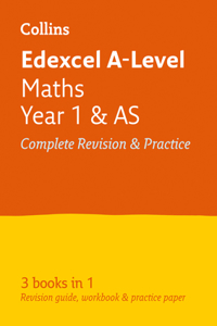 Collins A-Level Revision - Edexcel A-Level Maths as / Year 1 All-In-One Revision and Practice