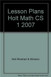 Lesson Plans Holt Math CS 1 2007