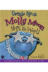 Molly Moon Stops the World CD