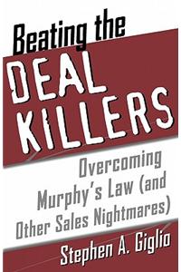 Beating the Deal Killers