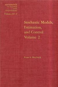 Stochastic Models, Estimation, and Control
