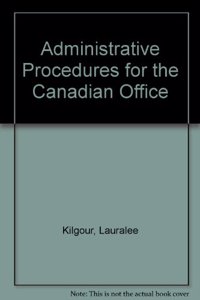Administrative Procedures for the Canadian Office