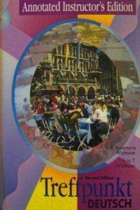 Treffpunkt Deutsch: Grundstufe - Second Edition - Annotated Instructor's Edition