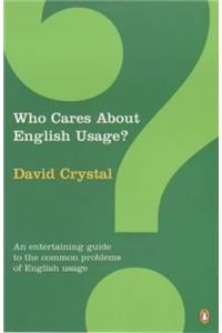 Who Cares About English Usage?