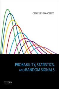 Probability, Statistics, and Random Signals