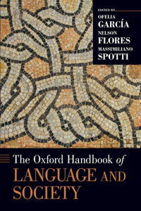 Oxford Handbook of Language and Society