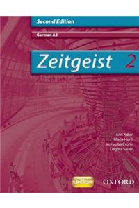 Zeitgeist 2: German A2. Morag McCrorie, Dagmar Sauer, Maria Hunt