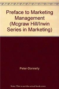 Preface to Marketing Management (Mcgraw Hill/Irwin Series in Marketing)