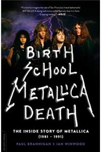 Birth School Metallica Death