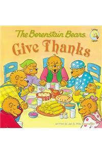 Berenstain Bears Give Thanks