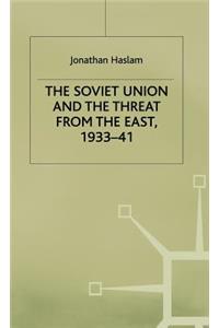 The Soviet Union and the Threat from the East, 1933-41