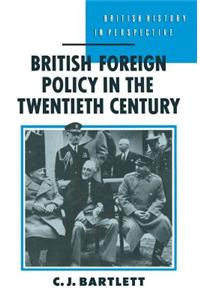 British Foreign Policy in the Twentieth Century