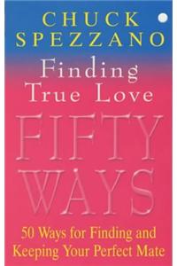 50 Ways to Find True Love