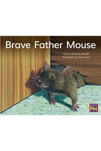 Brave Father Mouse