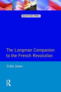 LONGMAN COMPANION TO THE FRENCH REVOLUTI