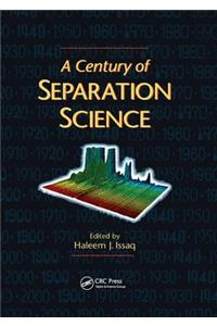 A Century of Separation Science