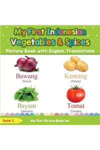 My First Indonesian Vegetables & Spices Picture Book with English Translations