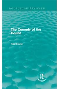 The Comedy of the Pound (Rev)