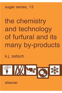 Chemistry and Technology of Furfural and Its Many By-Products