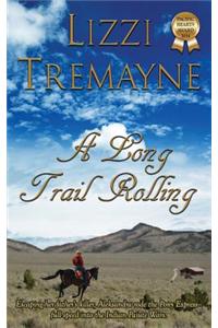 A Long Trail Rolling