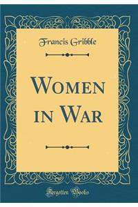 Women in War (Classic Reprint)