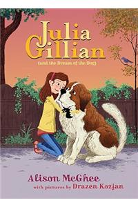 Julia Gillian (and the Dream of the Dog)