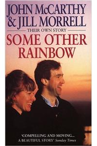 Some Other Rainbow