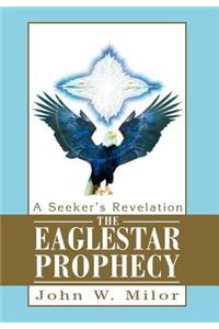 The Eaglestar Prophecy