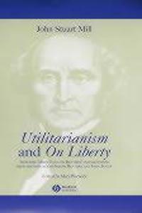 Utilitarianism and on Liberty