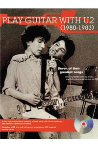 Play Guitar with U2 (1980-1983)