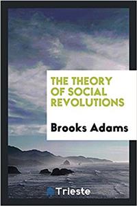 The theory of social revolutions