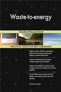 Waste-to-energy Standard Requirements
