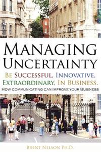 Managing Uncertainty