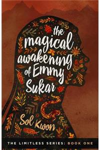 Magical Awakening of Emmy Sukar