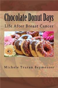 Chocolate Donut Days