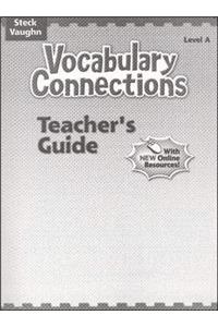Steck-Vaughn Vocabulary Connections: Teacher's Guide 2004