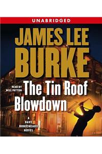 The Tin Roof Blowdown