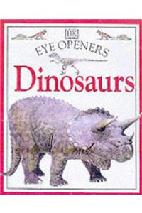 Dinosaurs (Eye Openers)