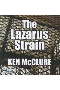 The Lazarus Strain