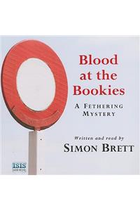 Blood at the Bookies