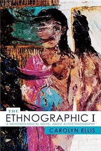 Ethnographic I