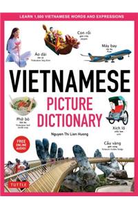 Vietnamese Picture Dictionary: Learn 1500 Vietnamese Words and Expressions (Companion Online Audio for Each Word)