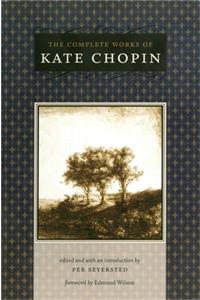 The Complete Works of Kate Chopin