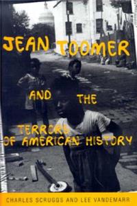 Jean Toomer and the Terrors of American History