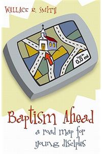 Baptism Ahead