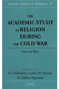 Academic Study of Religion During the Cold War